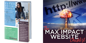 Super Social Strategy & the Max Impact Website Checklist